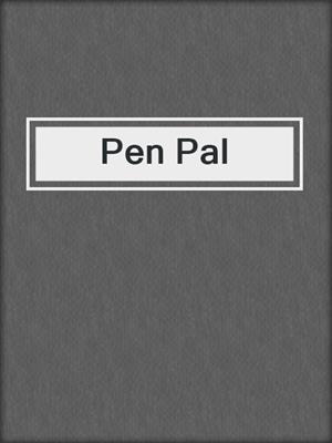 cover image of Pen Pal
