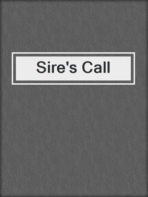 cover image of Sire's Call